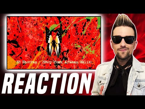 Ed Sheeran - 2step (feat. Armaan Malik) [Official Audio] REACTION!!!