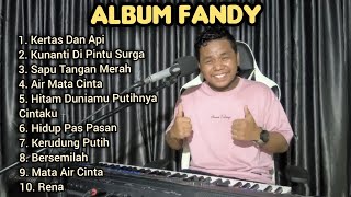 Download lagu FANDY_Kertas Dan Api ' Kunanti Di Pintu Surga ' Sapu Tangan Merah ' full Album Cover Dangdut mp3