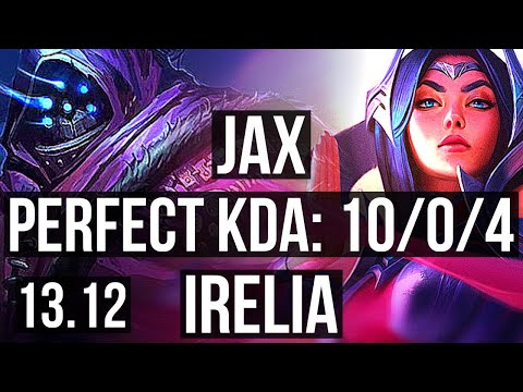 JAX vs IRELIA (TOP) | 10/0/4, Legendary, 300+ games | KR Master | 13.12