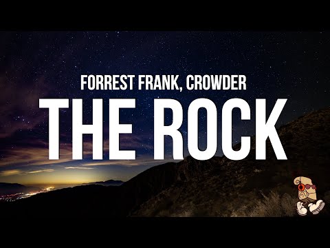 Forrest Frank & Crowder - The Rock (Lyrics)