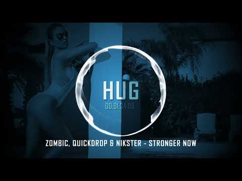 Zombic, Quickdrop & NIKSTER - Stronger Now