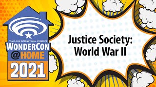 Justice Society: World War II | WonderCon@Home 2021 video