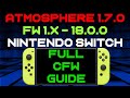 How to install Atmosphere CFW 1.7.0 Nintendo Switch Firmware 18.0.0 Custom Firmware & Homebrew Menu