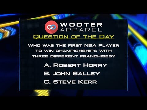 Question of the Day, Presented by Wooter Apparel - Three Team Champs