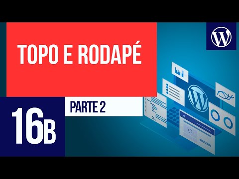 Topo e Rodapé parte 2 Curso WordPress 16b