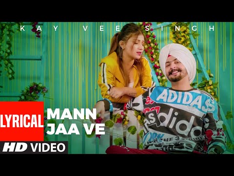 Mann Jaa Ve (Lyrical) — watch video