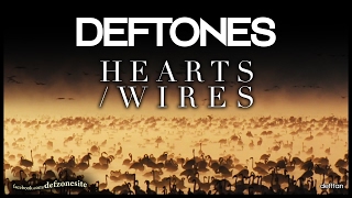 Deftones - Hearts/Wires (Unofficial Video)