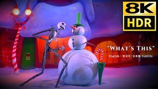 Nightmare Before Christmas • What's This • 8K HDR & HQ Sound • Eng Kor Jap sub CC