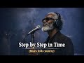 Step by Step in Time – Benny Rivers & More (Lyrics Cover Video) | Soulful Blues / Emotional 2026