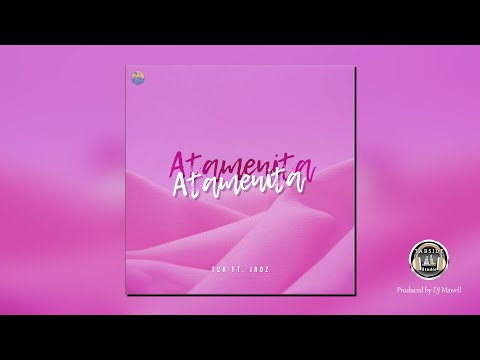 Atamenita - T2K Ft. Jroz