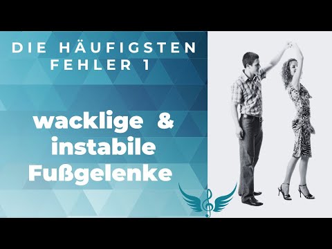So verhinderst du wacklige instabile Füße beim Tanzen! Häufige Fehler 1