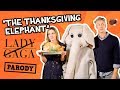 Thanksgiving 2018 Ignore The Thanksgiving Elephant Lady Gaga Telephone Parody