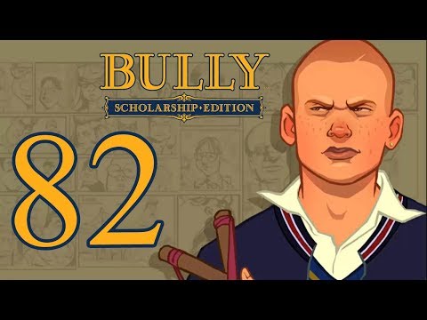 Bully Scholarship Edition: Anniversary playthrough pt82 - Music and Rage