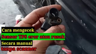 Download lagu Cara mengecek sensor tps yang rusak / eror tanpa scanner mp3