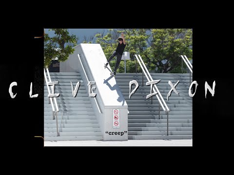 preview image for Clive Dixon's "creep" Part