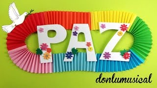 Manualidades para el día de la Paz. Cartel para tu clase o dormitorio
