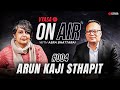 Arun Kaji Sthapit On Ads Money Instinct Vyasa On Air With Asra 004