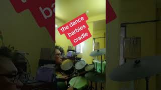 the dance Barbies cradle drum cover #followforfollowback