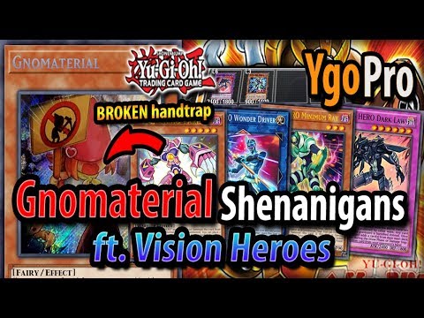 Gnomaterial SHENANIGANS ft. Vision HEROES | NEW OP Handtrap!! (YGOPRO)