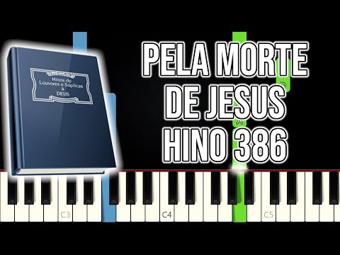 Hino CCB 386 - Pela Morte de Jesus | VERSÃO FÁCIL | Piano e Teclado Tutorial