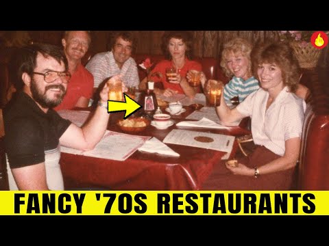 Remember These Fancy Restaurants from the 1970s?