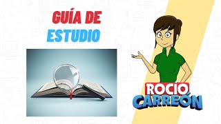GUÍA DE ESTUDIO - ¿QUÉ SON Y PARA QUÉ SIRVEN