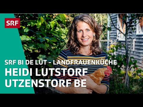 Heidi Lutstorf, Utzenstorf BE | Landfrauenküche 2021 – SRF bi de Lüt | SRF