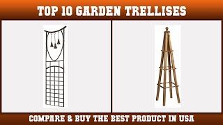 Top 10 Garden Trellises to buy in USA 2021 | Price & Review