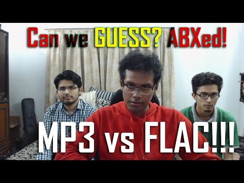 ABX Test - FLAC vs MP3!