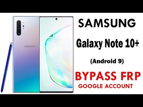 Galaxy Note10 Plus (Android 9) FRP/Google Lock bypass without PC | No Sim Pin | New method