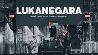 Download lagu LUKANEGARA FULL LIVE DI LAGI LAGI FESTIVAL VOL 2 mp3