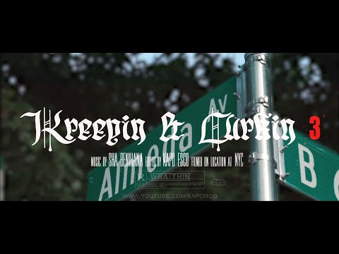 Sha Benihana - Kreepin & Lurkin 3(Dir. By Kapomob Films)