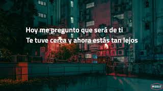 Morat - Cómo te atreves (Letra)