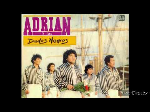 Soy Tan Pobre - Adrián y los Dados Negros