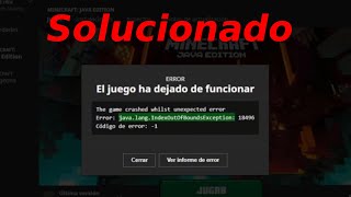 Error Minecraft  java.lang.IndexOutOfBoundsException - como jugar a versiones antiguas