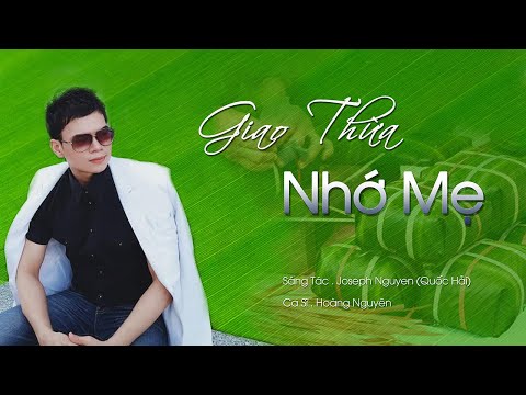 Giao thừa nhớ mẹ - Hoàng Nguyên