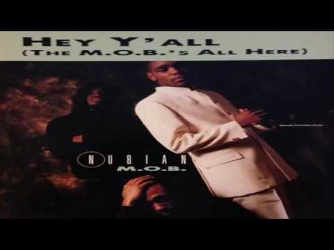 Nubian M.O.B - Hey Y'all 12" (Version)