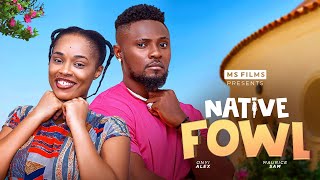 NATIVE FOWL – MAURICE SAM, ONYII ALEX 2024 FULL NIGERIAN MOVIE NATIVE FOWL – MAURICE SAM, ONYII ALEX 2024 FULL NIGERIAN MOVIE