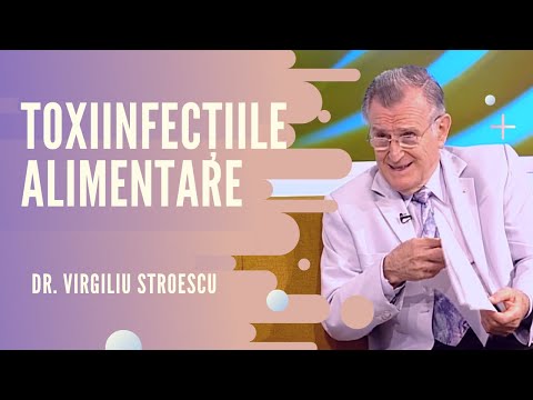 TOXIINFECTIILE alimentare | dr. Virgiliu Stroescu | Minute pentru sănătate