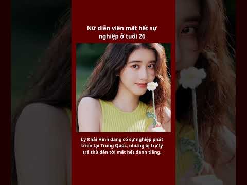 Nữ diễn viên mất hết sự nghiệp ở tuổi 26