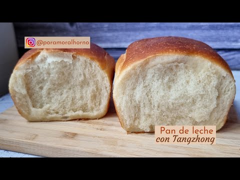 Pan de leche con la técnica de tangzhong
