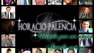 HORACIO PALENCIA OLVIDAS AUTOR HORACIO PALENCIA CISNEROS ALBUM MI ROMANTICISMO