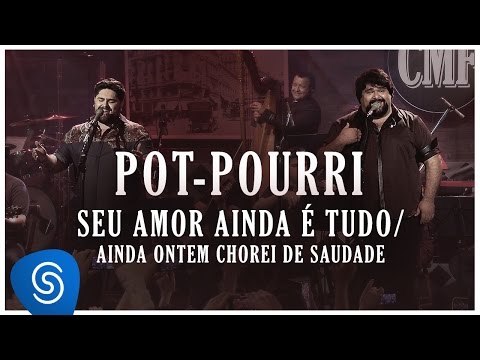 Seu Amor Ainda é Tudo/Ainda Ontem Chorei de Saudade - César Menotti e Fabiano(Memórias Anos 80 e 90)