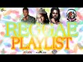 NEW 2020 REGGAE PLAYLIST FT CHRONIXX PRO NEW 2020 REGGAE PLAYLIST FT CHRONIXX PRO
