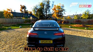 How to Sell a Car in - Forza Horizon 4 | 2021 (Tutorial)