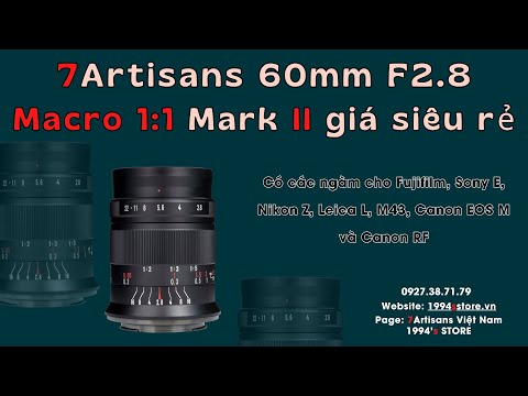 7Artisans 60mm F2.8 Mark II – Macro 1:1