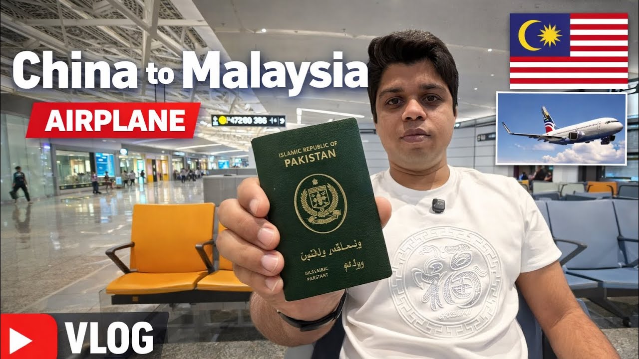 China🇨🇳 To  Malaysia 🇲🇾 ✈️ / Airplane Journey | Life in China