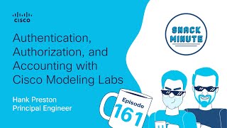 Authentication, Authorization, and Accounting (AAA) with Cisco Modeling Labs