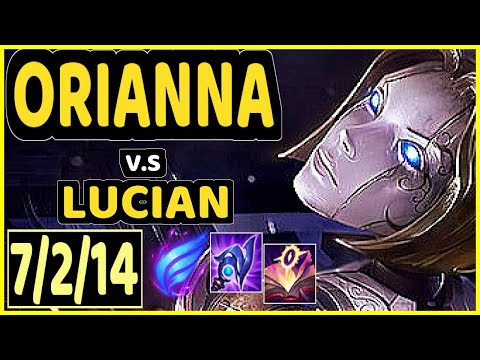 ORIANNA vs LUCIAN - 7/2/14 KDA MID CHALLENGER GAMEPLAY - BR