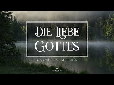 01 | Die Liebe Gottes